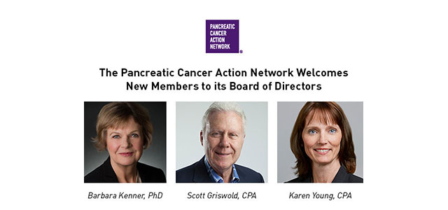 Pancreatic Cancer Action Network Welcomes Three New Members to its Coveted Board of Directors